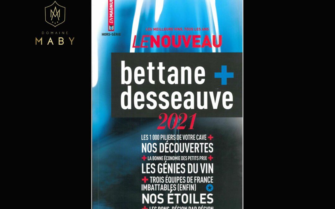 3 stars in the Guide Bettane and Desseauve 2021